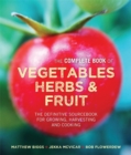 Image for The complete book of vegetables, herbs &amp; fruit