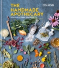 Image for The handmade apothecary  : healing herbal remedies