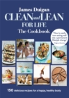 Image for Clean and lean for life  : the cookbook