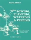 Image for Sowing, planting, watering and feeding
