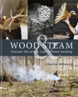 Image for Wood &amp; Steam