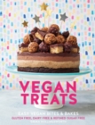 Image for Vegan Treats : Easy vegan bites and bakes. Gluten-free, dairy-free &amp; refined sugar-free
