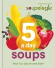 Image for Soupologie 5 a day Soups
