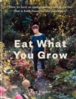 Image for Eat What You Grow
