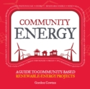 Image for Community energy  : a guide to community-based renewable-energy projects