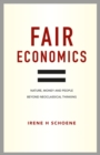 Image for Fair economics: new foundations for a transformed economy