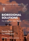 Image for Bioregional solutions for living on one planet
