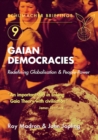 Image for Gaian democracies: redefining globalisation and people-power