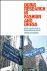 Image for Doing research in fashion and dress: an introduction to qualitative methods