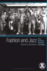 Image for Fashion and jazz: dress, identity and subcultural improvisation