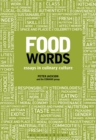 Image for Food Words : Essays in Culinary Culture
