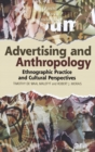 Image for Advertising and anthropology  : ethnographic practice and cultural perspectives