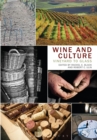 Image for Wine and culture  : vineyard to glass