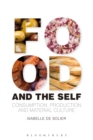 Image for Food and the self  : consumption, production and material culture