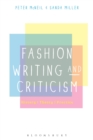 Image for Fashion writing and criticism  : history, theory, practice