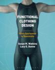 Image for Functional clothing design  : from sportswear to spacesuits