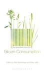 Image for Green consumption  : the global rise of eco-chic
