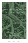 Image for Knowledge and ethics in anthropology  : obligations and requirements