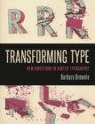 Image for Transforming type  : new directions in kinetic typography