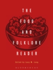Image for The food and folklore reader