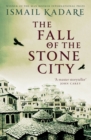 Image for The fall of the stone city