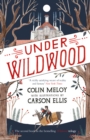 Image for Under Wildwood : book II