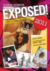 Image for Exposed! 2011: the pictures the celebs didn&#39;t want you to see!