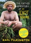 Image for The Further Adventures of An Idiot Abroad