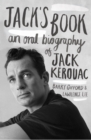 Image for Jack&#39;s book: an oral biography of Jack Kerouac