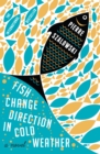 Image for Fish change direction in cold weather