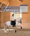 Image for Classical Dressage with Anja Beran : Foundations for a Successful Horse and Rider Partnership