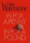 Image for In for a penny, in for a pound