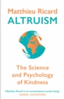 Image for Altruism  : the science and psychology of kindness