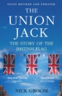 Image for Union Jack: The Story of the British Flag