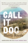 Image for Call it dog