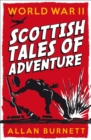 Image for World War Ii: Scottish Tales of Adventure