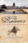 Image for The reivers: the story of the Border reivers