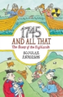 Image for 1745 and all that: the story of the Highlands