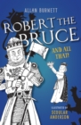 Image for Robert the Bruce and all that