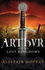 Image for Arthur and the lost kingdoms