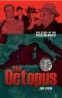 Image for The octopus: the story of the Sicilian mafia