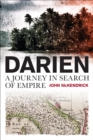 Image for Darien: A Journey in Search of Empire