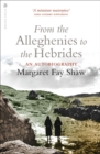 Image for From the Alleghenies to the Hebrides: an autobiography