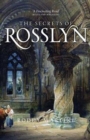 Image for The secrets of Rosslyn