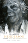 Image for Hamish Henderson: A Biography. (Poetry becomes people (1952-2002))