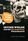 Image for Irvine Welsh and the Trainspotting Phenomenon