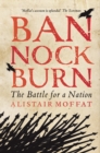 Image for Bannockburn: the battle for a nation