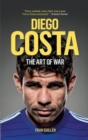 Image for Diego Costa: The Art of War