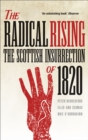 Image for The Radical Rising: The Scottish Insurrection of 1820