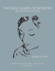 Image for The dead Queen of Bohemia: new &amp; collected poems